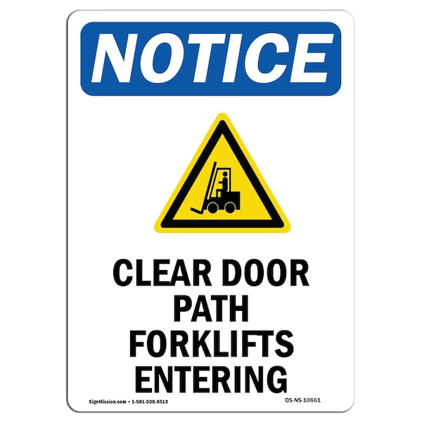 Safety Sign, OSHA Notice, 24" Height, Aluminum, Clear Door Path Forklifts Sign With Symbol, Portrait